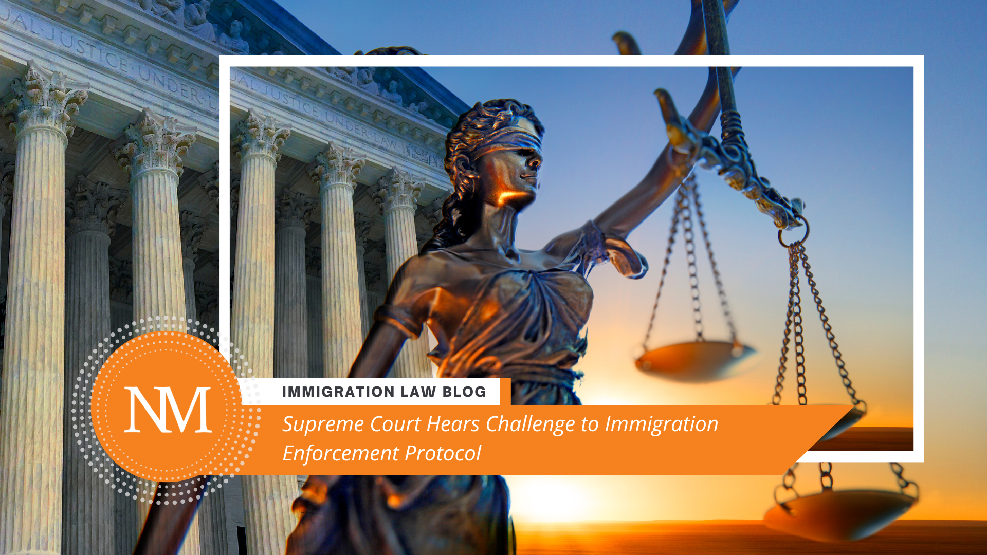 Supreme Court Hears Challenge to Immigration Enforcement Protocol