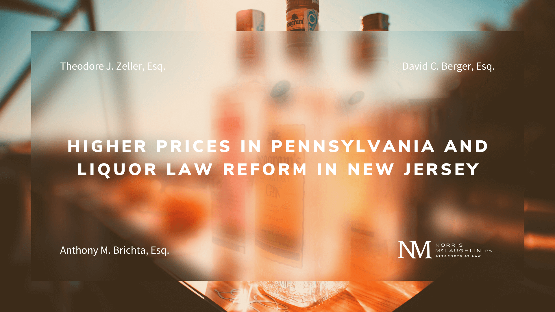 Higher Prices in Pennsylvania and Liquor Law Reform in New Jersey