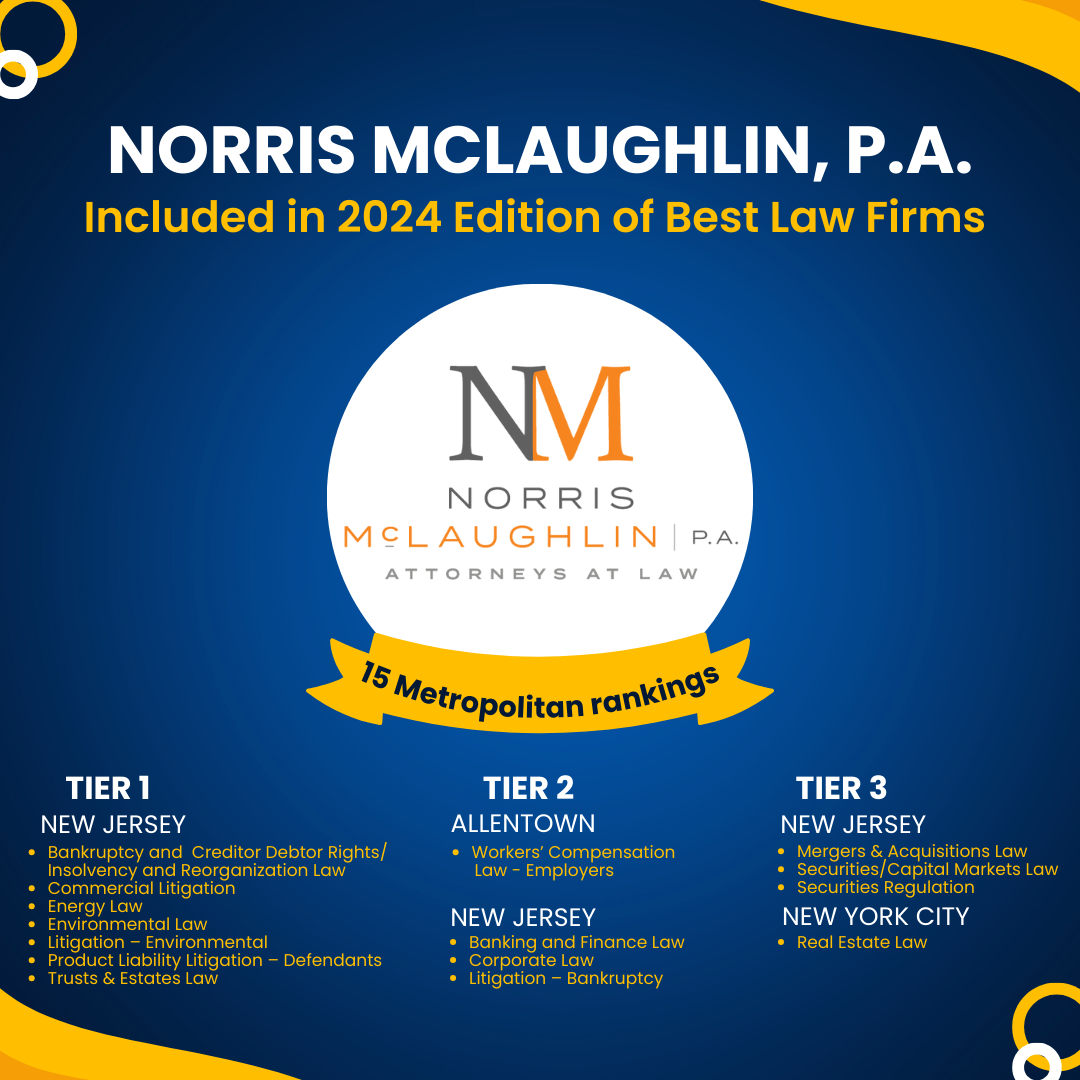 Norris McLaughlin, P.A. Included in 2024 Edition of Best Law Firms®